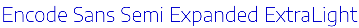 Encode Sans Semi Expanded ExtraLight الخط
